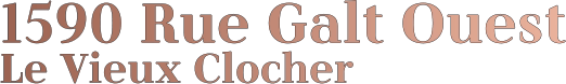 1590 Rue Galt Ouest Le Vieux Clocher 1590 Rue Galt Ouest Le Vieux Clocher